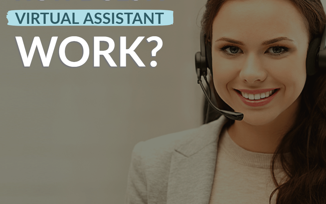 How does a Virtual Assistant work?