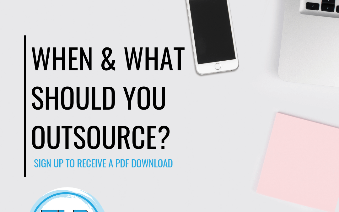 When & What Should You Outsource?