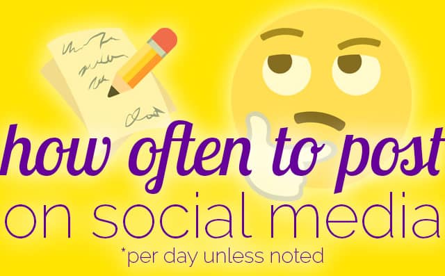 Want to know how often to post on Social Media?
