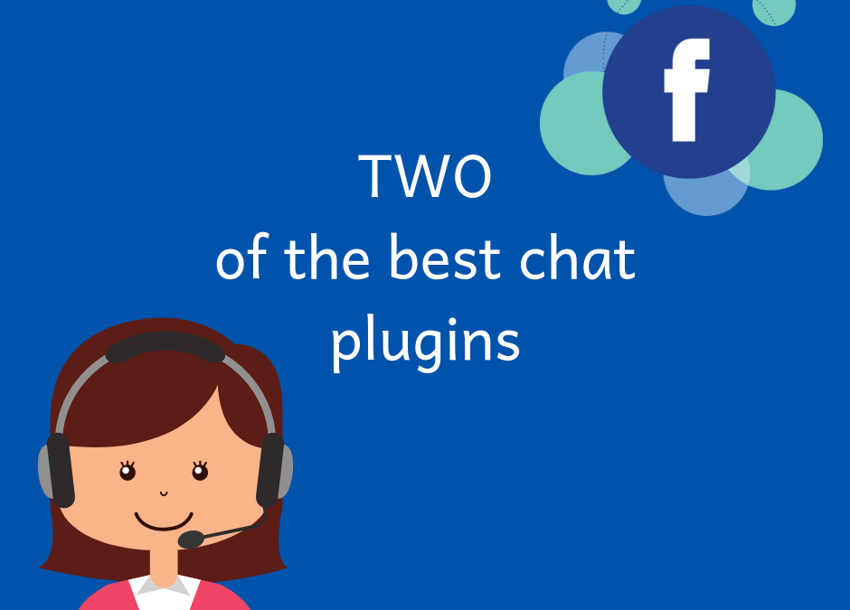 Two of the best chat plugins